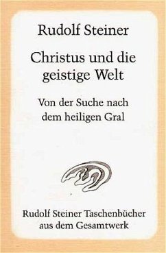 Christus und die geistige Welt von Rudolf Steiner Verlag